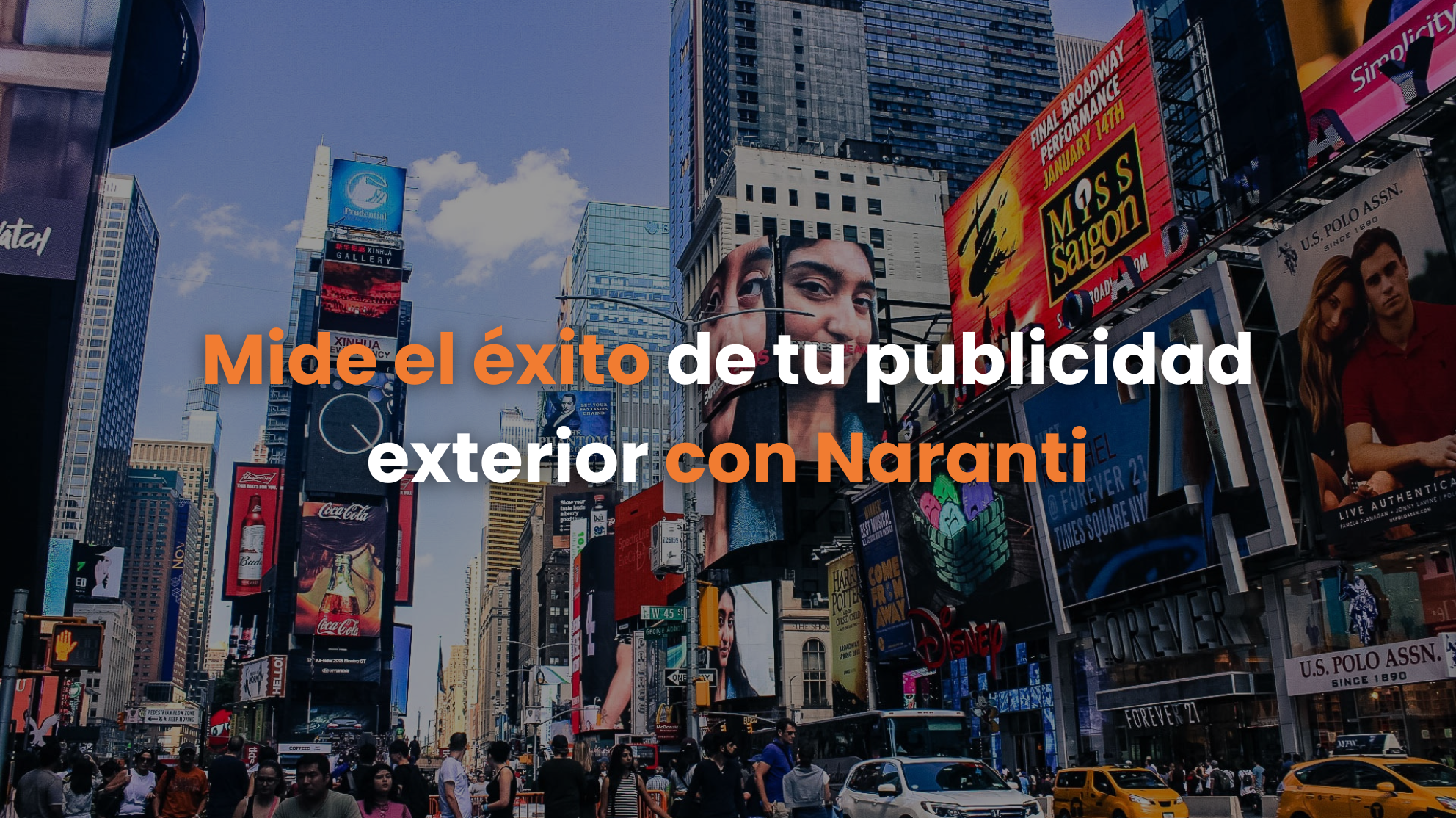 naranti, espectacular publicitario, impacto publicitario, publicidad exterior, medicion de impacto, flujo vehicular, retención de vehiculos, interacción vehiculos-peatones