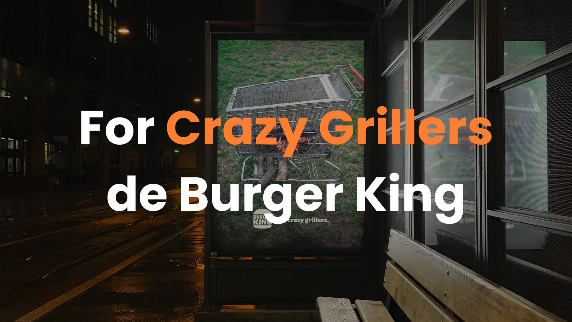 campaña crazy grillers, campaña burger king, publicidad bruger king, campaña creativa, publicidad comdia rapida
