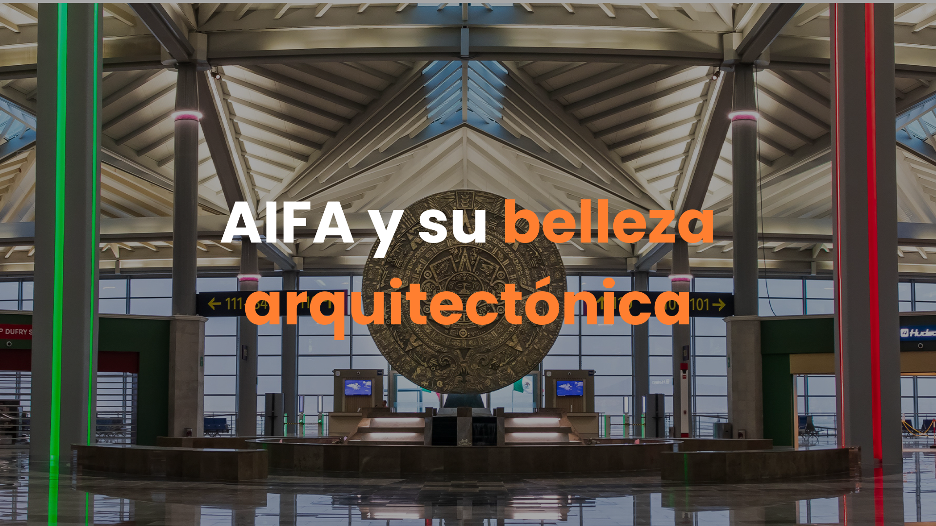 aeropuerto internacional felipe angeles, aifa, pantallas publicitarias, prix versailles, publicidad en aeropuertos