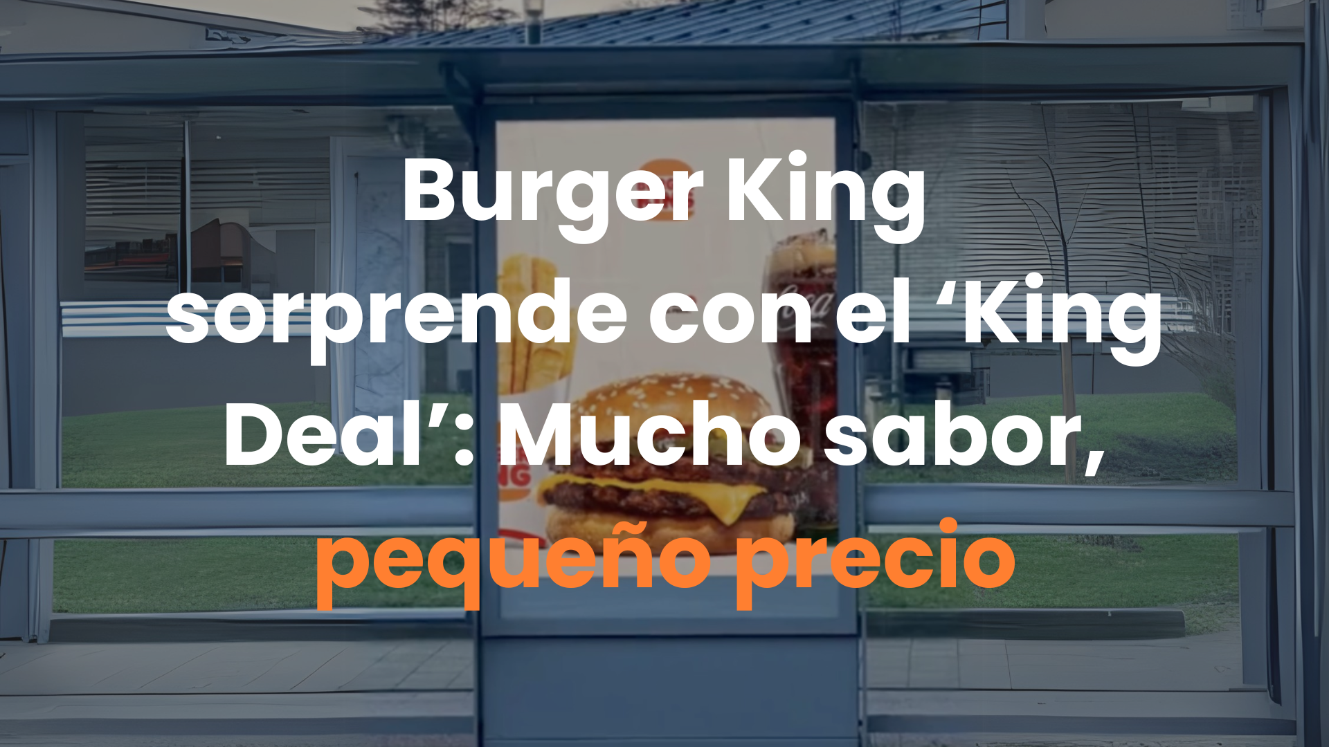 marketing, burger king, king deal