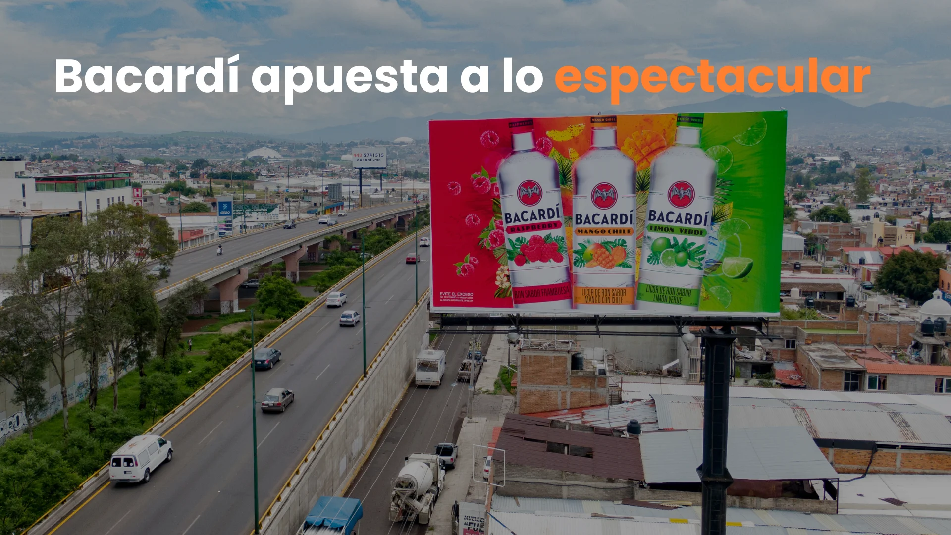 estrategia publicitaria global, Naranti publicidad exterior Mexico, bacardi