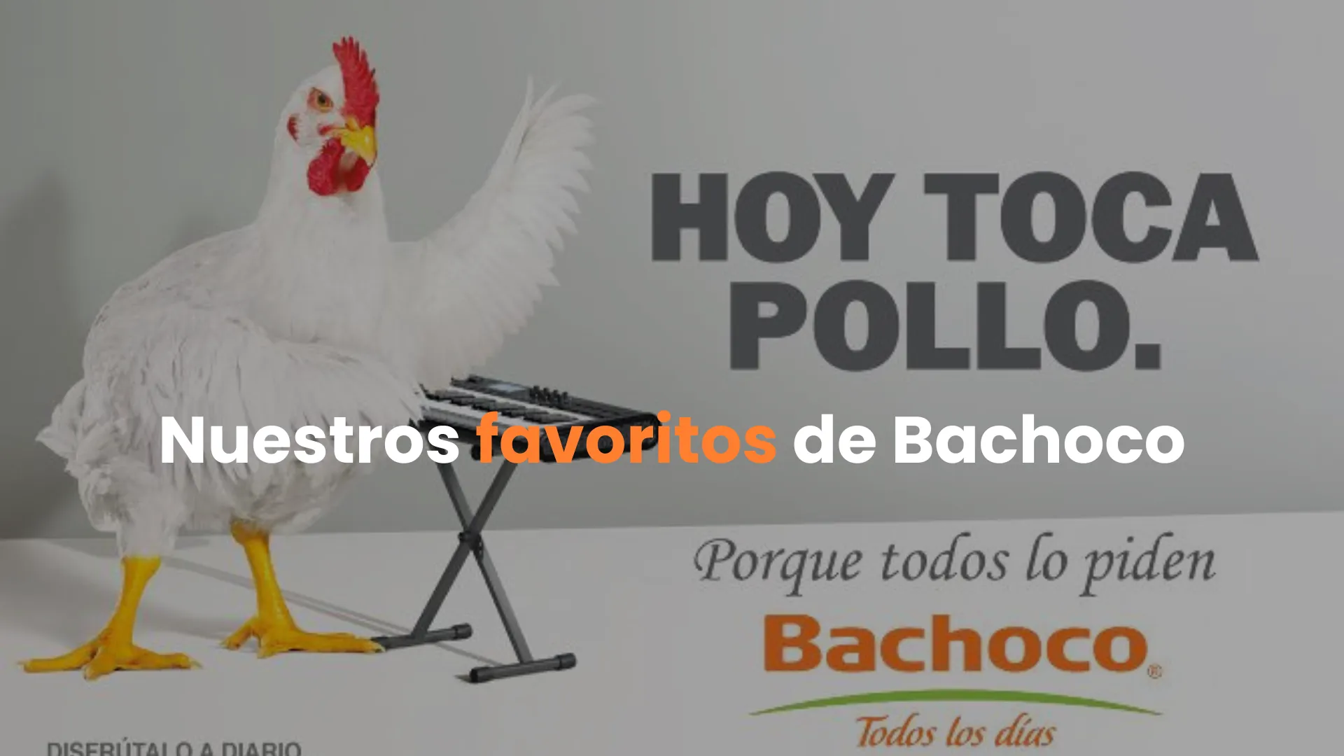 bachoco, anuncios espectaculares