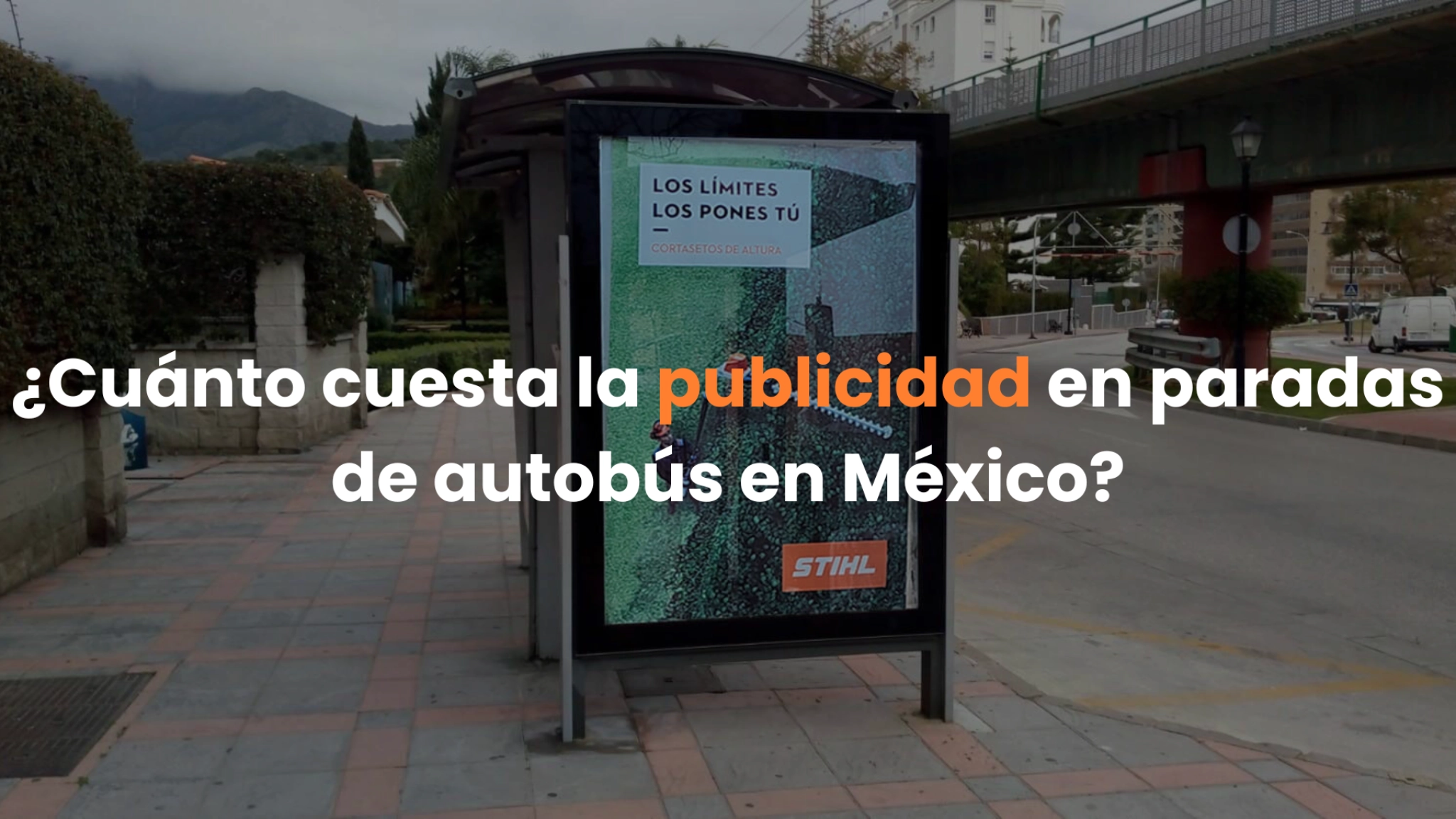 costo de publicidad en paradas de autobus , costo MUPI publicidad, precio publicidad exterior México