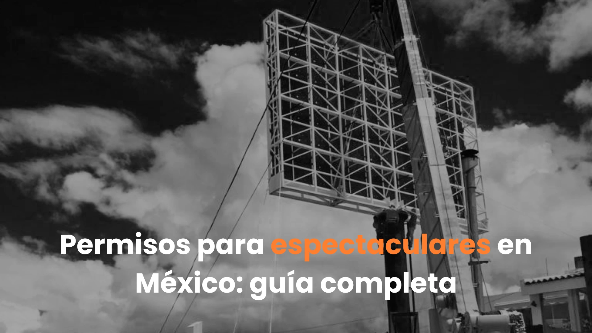 permiso de anuncio exterior, licencia publicidad exterior México, permiso espectacular municipio, regulación anuncios exteriores México, permiso SCT espectacular