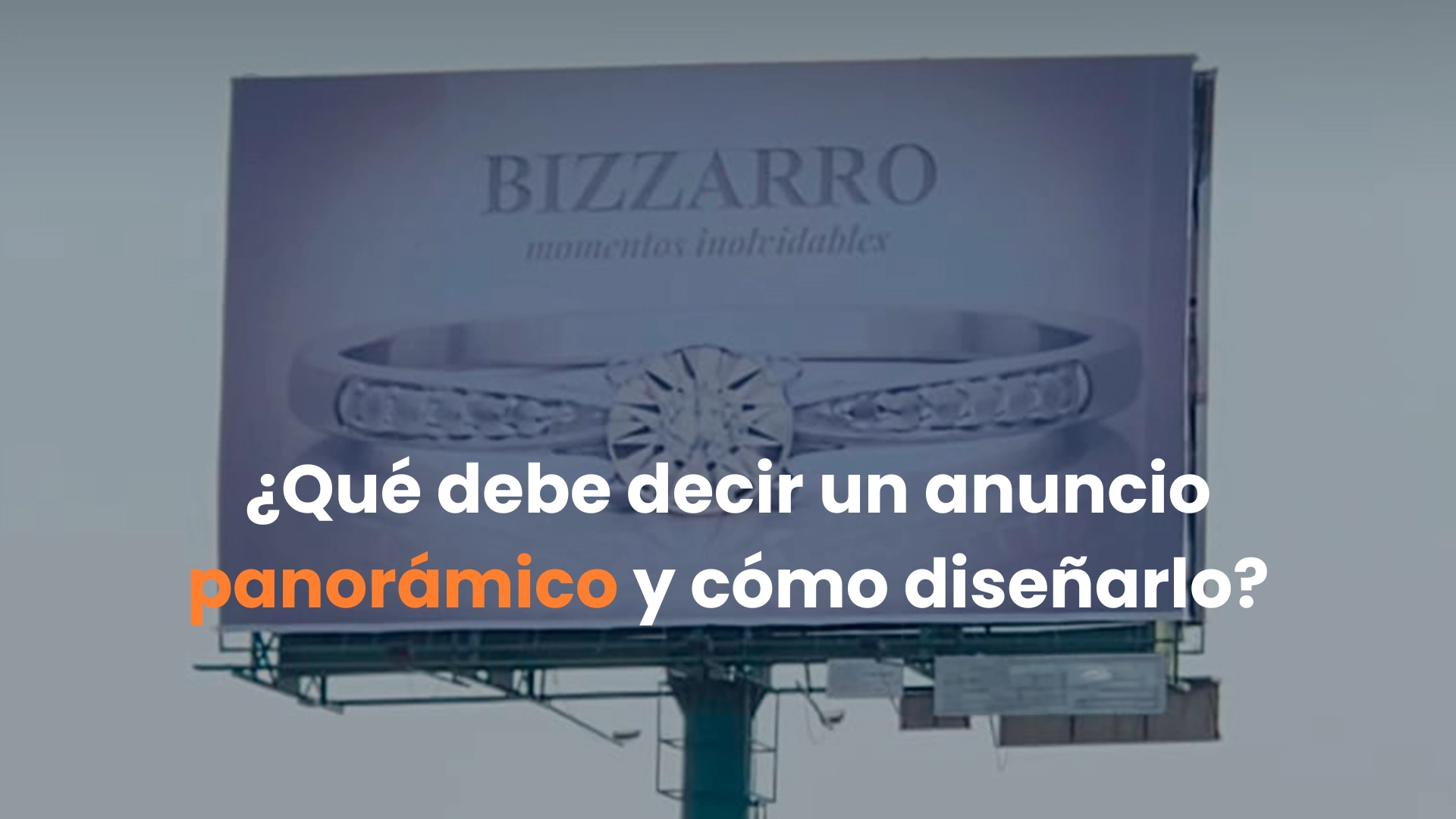 anuncio panorámico, qué debe decir un espectacular publicitario, diseño publicidad exterior México, creatividad OOH México