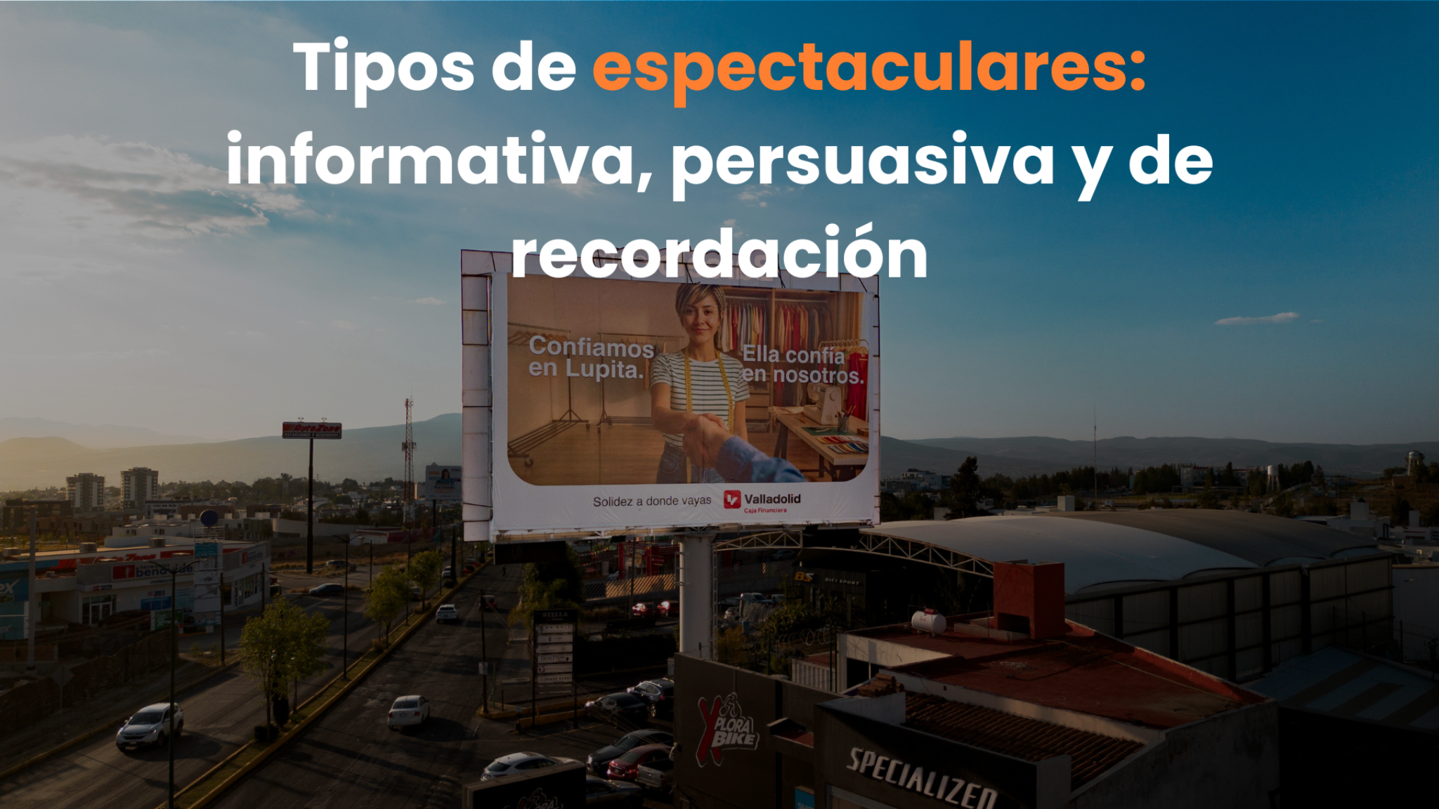 tipos de espectaculares, formatos OOH México,  publicidad exterior para marcas