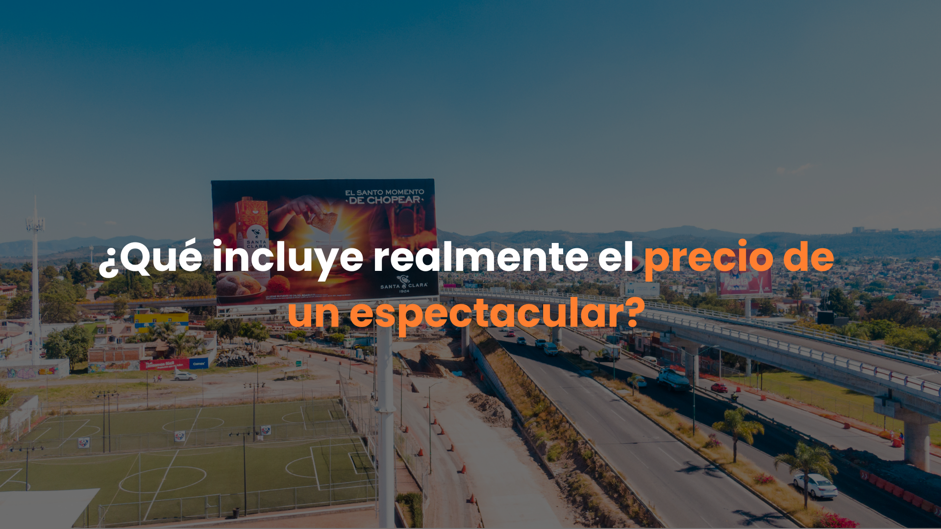 precio de un espectacular,cuánto cuesta un espectacular,costo de un espectacular en mexico